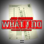 cover: Jon Connor - What I Do (Explicit)