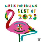 cover: Various - Music For Dreams, Best Of 2023