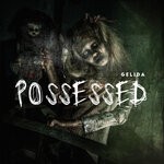 cover: Gelida - Possessed