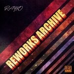 cover: Rayko - Reworks Archive