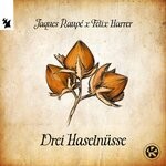 cover: Felix Harrer|JAQUES RAUPE - 3 Haselnusse