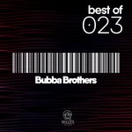 cover: Bubba Brothers - Best Of 2023