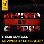 cover: Peckerhead - Revived By Others EP