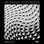 cover: Various - Happy Techno Year 2023 (Best Of Techno Addicts)