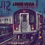 cover: Louie Vega|Nico Vega - How He Works (Remixes)