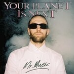 cover: Your Planet Is Next - Mr. Music