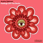 cover: Andre Salmon - Feelings Off The Decks