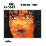 cover: Bill Rhodes - Burning Faith