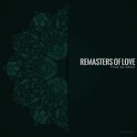 cover: Remasters of Love - Fruit Du Desir