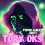 cover: Tory Oks - You're Always Right