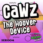 cover: Cawz - The Hoover Device