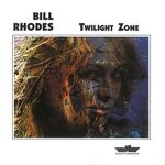 cover: Bill Rhodes - Twilight Zone