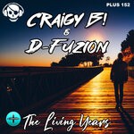 cover: Craigy B!|D-Fuzion - The Living Years