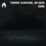 cover: On Deck|Tommie Sunshine - Dark