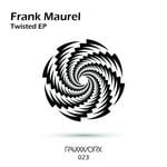 cover: Frank Maurel - Twisted EP