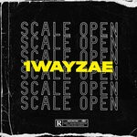 cover: 1WAYZAE - Scale Open (Explicit)