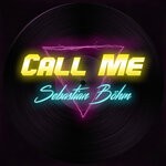 cover: Sebastian Bohm - Call Me