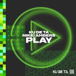 cover: Ku De Ta|Nikki Ambers - Play (Extended Mix)