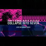 cover: Placebo - Collapse Into Never (Explicit Live In Europe 2023)