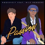 cover: Roosevelt|Nile Rodgers - Passion (feat. Nile Rodgers)