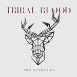 cover: Tribal Blood - The Covers