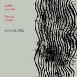 cover: Pascal Contet|Joelle Leandre - Miniatures (Live)