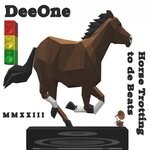 cover: DEEONE - Horse Trotting To De Beats Mmxxiii