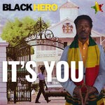 cover: Black Hero - It's You