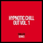 cover: Chill Beats Music - Hypnotic Chill Out, Vol 1