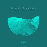 cover: Steel Sounds - You & Me