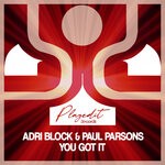 cover: Paul Parsons|Adri Block - You Got It