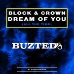 cover: Block & Crown - Dream Of You (All Of The Time)