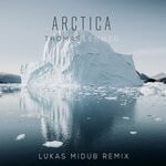 cover: Thomas Lemmer - Arctica (Lukas Midub Remix)