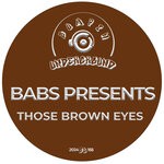 cover: Babs Presents - Those Brown Eyes