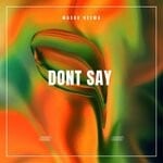 cover: MASUD' NEEMA - Dont Say