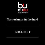 cover: Mr.lucky - Nostradamus In The Hard