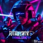 cover: TotallyWykd - Thrill Box