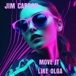 cover: Jim Carson - Move It Like Olga