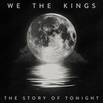 cover: We The Kings - The Story Of Tonight