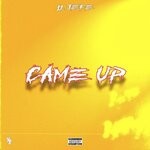 cover: Li Jefe - Came Up (Explicit)