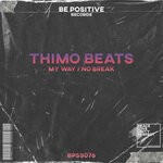 cover: Thimo Beats - My Way / No Break