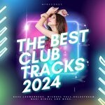 cover: Various - The Best Club Tracks 2024