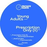 cover: Young Adults - Prescription Only (Px) EP