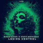 cover: Bingo Bango|Static Movement - Losing Control