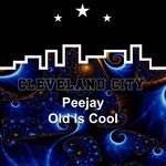 cover: Peejay - Old Is Cool