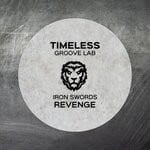 cover: Timeless Groove Lab - Iron Swords Revenge