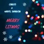 cover: CALICO|WHITE DRAGON - Merry Litmas