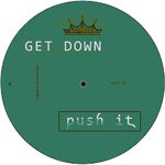 cover: Get Down - Push It