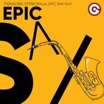 cover: Stereokilla|Epic Sax Guy|TR3NACRIA - Epic Sax (Tiktok Mix)