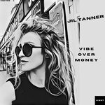 cover: Jil Tanner - Vibe Over Money